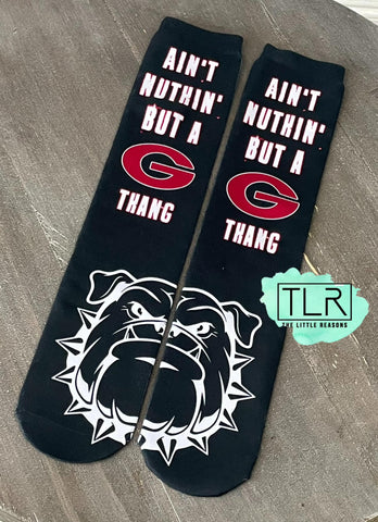 Ain't Nuthin But A G Thang Socks