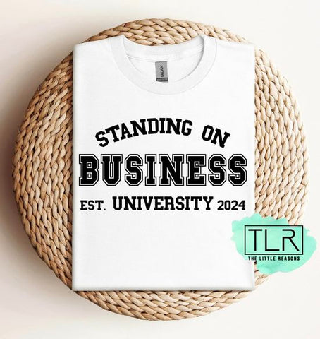 Standing On Business University Adult Tee