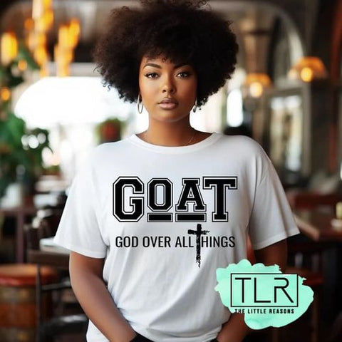 GOAT (God Over All Things) Adult Tee