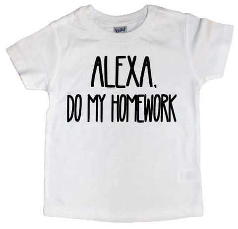 Alexa, Do My Homework Tee - The  Little Reasons