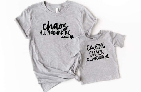 Mommy and Me Chaos Tees - The  Little Reasons