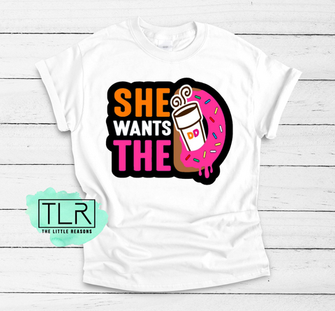 She Wants The "D" Adult Tee