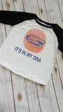It's In My DNA Raglan - Adult - The  Little Reasons